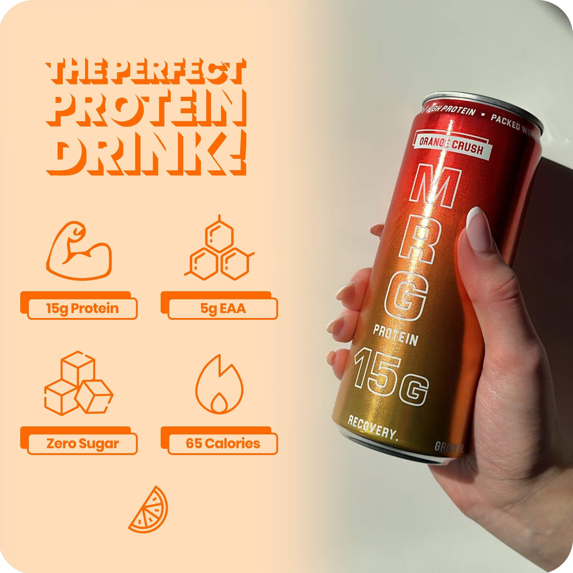 MRG Protein Orange Crush carbonated protein drink can showing 15g protein, 5g EAA, zero sugar and 65 calories